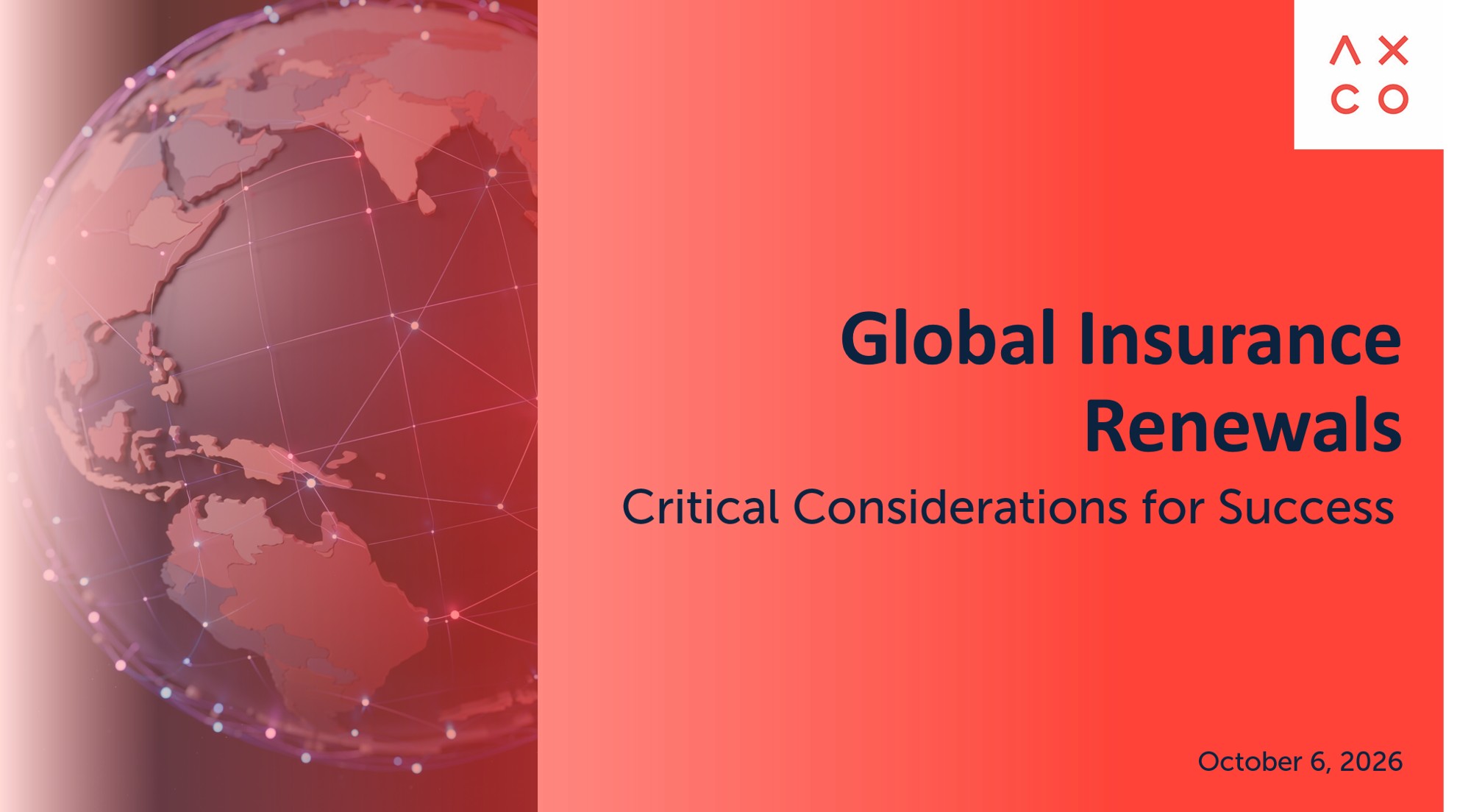 Global Insurance Renewals